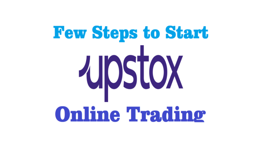 The-Upstox-Review-Ver-Few-Steps-to-Start-Online-Trading