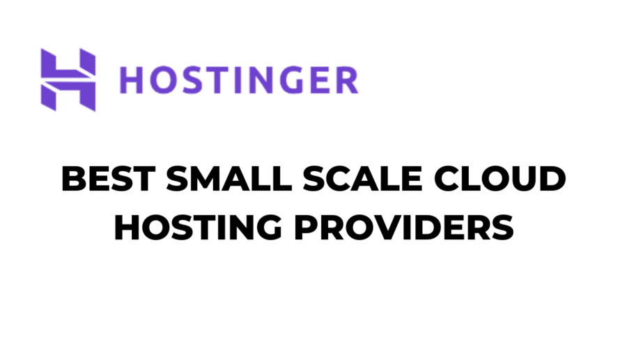 Best Small Scale Cloud Hosting Providers