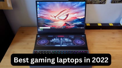 Best gaming laptops in 2022